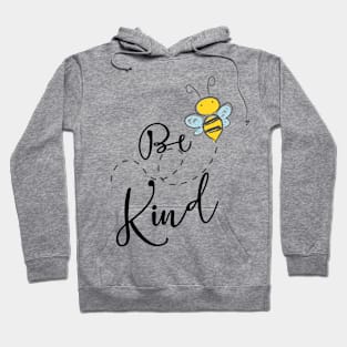 Be kind cute bee Hoodie